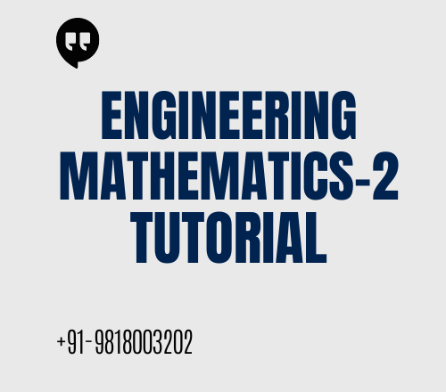 Engineering Mathematics-2 Tuition Class