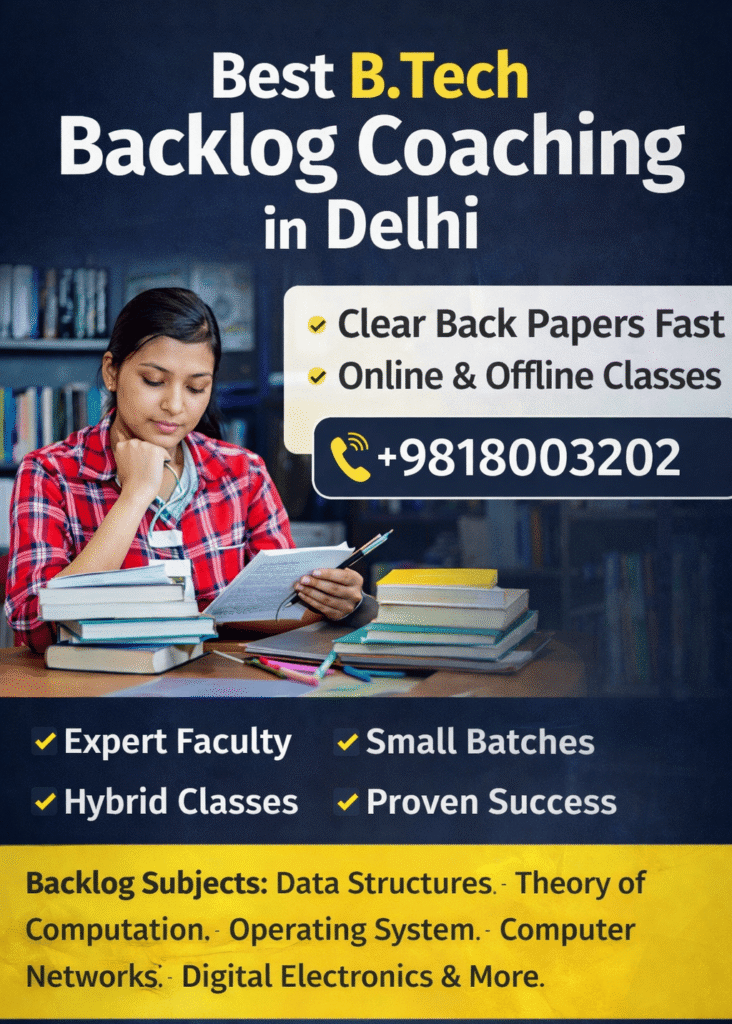 Best B.Tech Backlog Coaching in Delhi